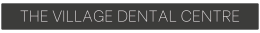 Village Dental Centre